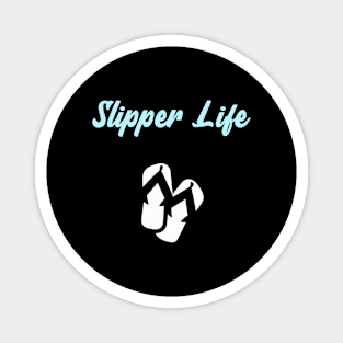 Slipper Life Magnet